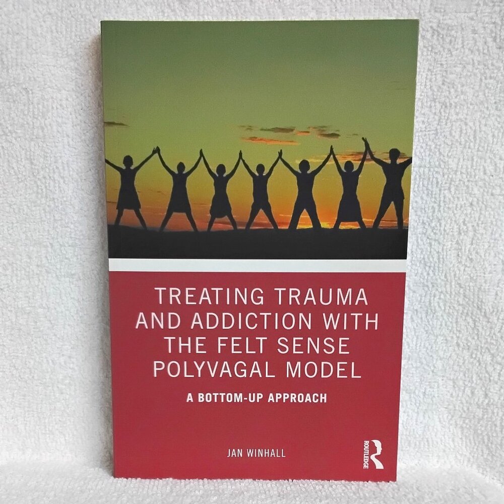 New 'Treating Trauma and Addiction With the...' Routledge Soft Cover Textbook!!